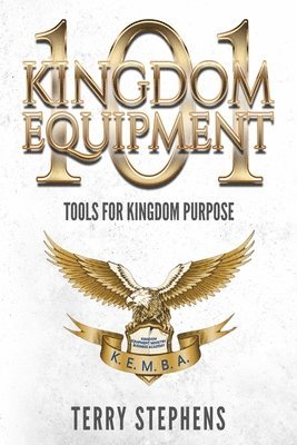 Terry Stephens - Kingdom Equipment 101, Häftad. Tillgänglighet: Lägg i varukorg