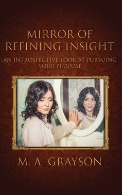 Mirror of Refining Insight 1