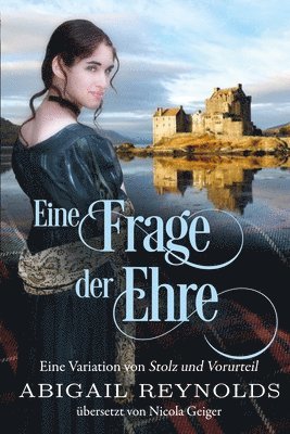 Abigail Reynolds - Eine Frage der Ehre, Häftad