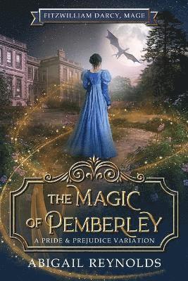 bokomslag The Magic of Pemberley