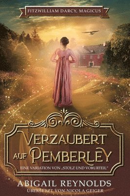 Abigail Reynolds - Verzaubert auf Pemberley, Häftad