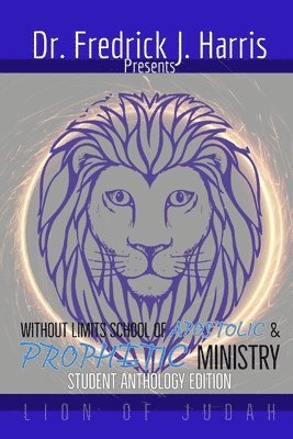 Without Limits School of Apostolic and Prophetic Ministry 1