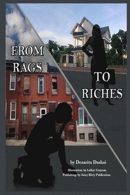 Dezarita Dashai, Anelda L Attaway - From Rags to Riches, Häftad
