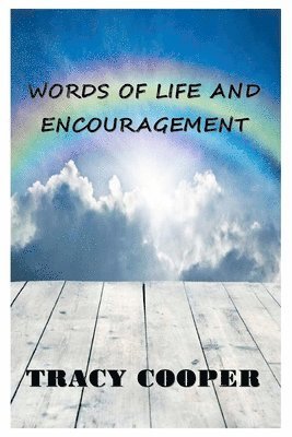 Words of Life And Encouragement 1