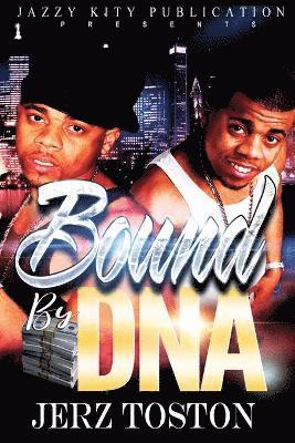 Jerz Toston, Anelda L Attaway - Bound By DNA, Häftad