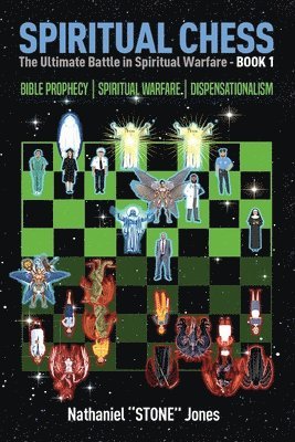 SPIRITUAL CHESS Spiritual Warfare 1