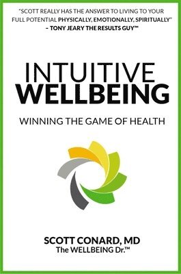 bokomslag Intuitive Wellbeing: Winning the Game of Health