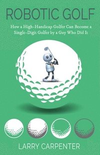 bokomslag Robotic Golf