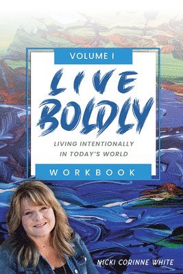 bokomslag Live Boldly Workbook Episodes 1-15