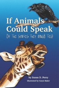 bokomslag If Animals Could Speak