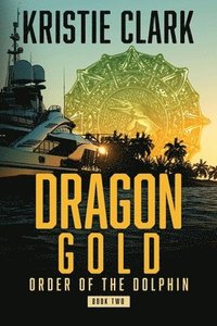 bokomslag Dragon Gold