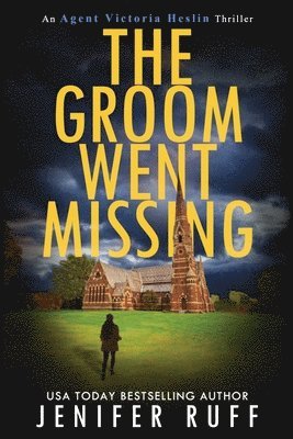 Jenifer Ruff - Groom Went Missing, Häftad