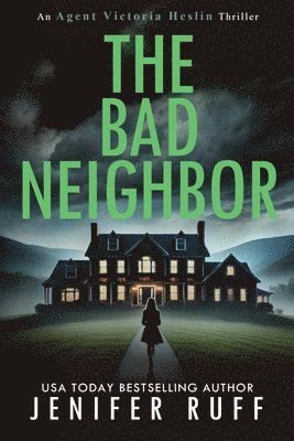 The Bad Neighbor 1