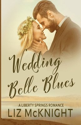 Liz McKnight - Wedding Belle Blues, Häftad