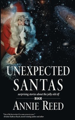 Annie Reed - Unexpected Santas, Häftad