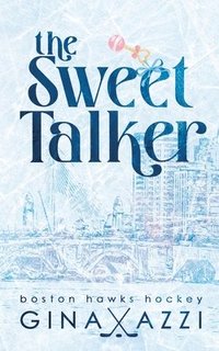 bokomslag The Sweet Talker