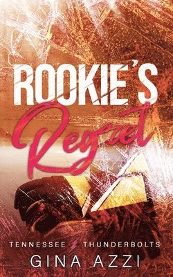 Rookie's Regret 1