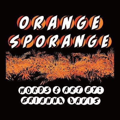 Orange Sporange
