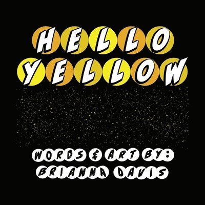 Hello Yellow 1