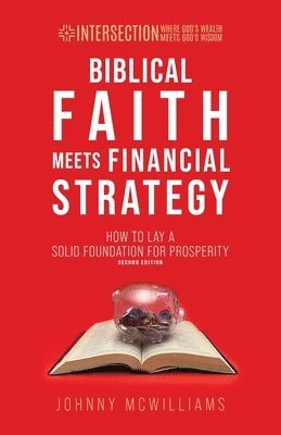 Biblical Faith Meets Financial Strategy 1