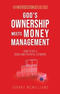 bokomslag God's Ownership Meets Money Management