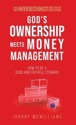 God's Ownership Meets Money Management 1