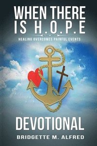 bokomslag When There is H.O.P.E Devotional