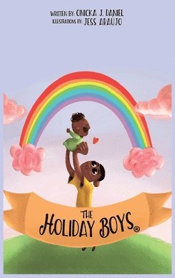 Onicka Daniel - Holiday Boys(R), Inbunden