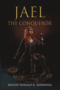 bokomslag Jael The Conqueror