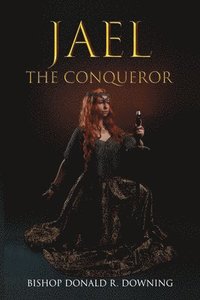 bokomslag Jael The Conqueror