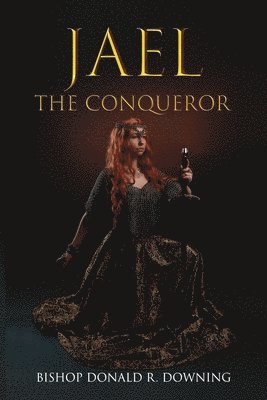 Jael The Conqueror 1