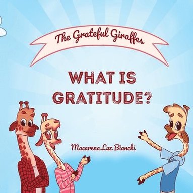 bokomslag The Grateful Giraffes