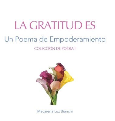 La Gratitud Es 1