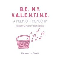 bokomslag Be My Valentine