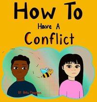 bokomslag How To Have A Conflict