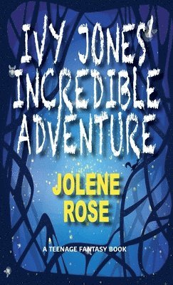 Ivy Jones' Incredible Adventure 1