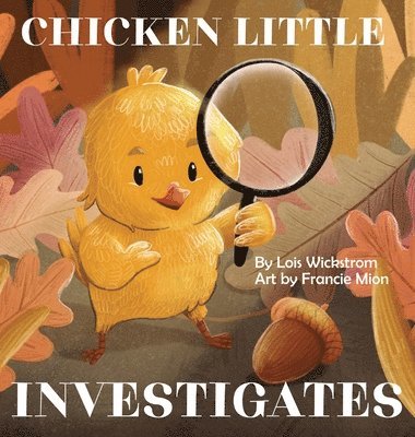 Chicken Little Investigates 1