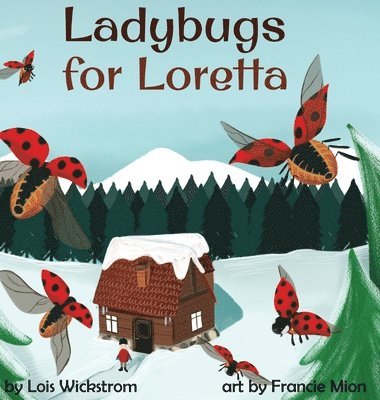 Ladybugs for Loretta 1