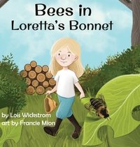 bokomslag Bees in Loretta's Bonnet