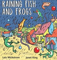 bokomslag Raining Fish and Frogs