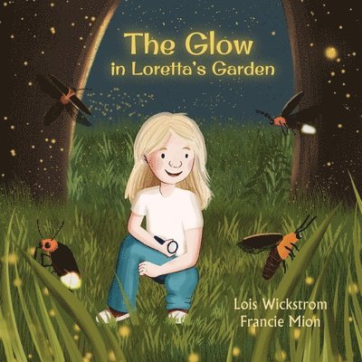 Glow in Loretta's Garden
