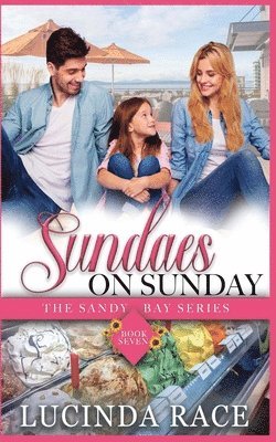 Lucinda Race - Sundaes on Sunday, Häftad