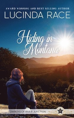 Lucinda Race - Hiding in Montana, Häftad