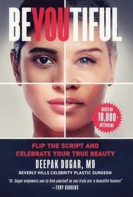 Deepak Dugar - Be-YOU-tiful, Inbunden