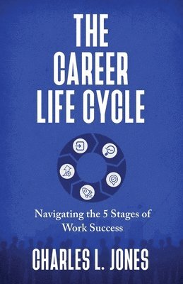 bokomslag The Career Life Cycle