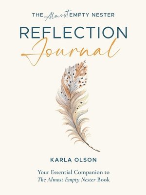 The Almost Empty Nester Reflection Journal 1