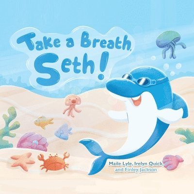 Take a Breath Seth! 1