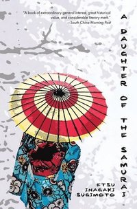 bokomslag A Daughter of the Samurai (Warbler Classics)