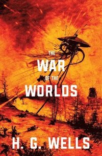 bokomslag War of the Worlds (Warbler Classics)