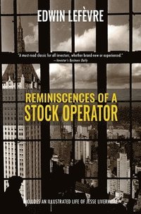 bokomslag Reminiscences of a Stock Operator (Warbler Classics)